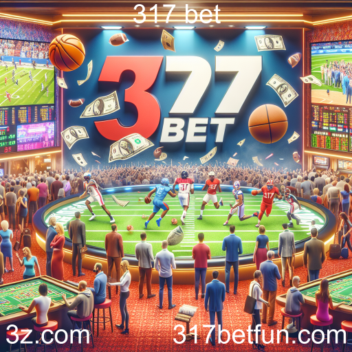 Apostas Esportivas na 317 bet: A emoção do jogo